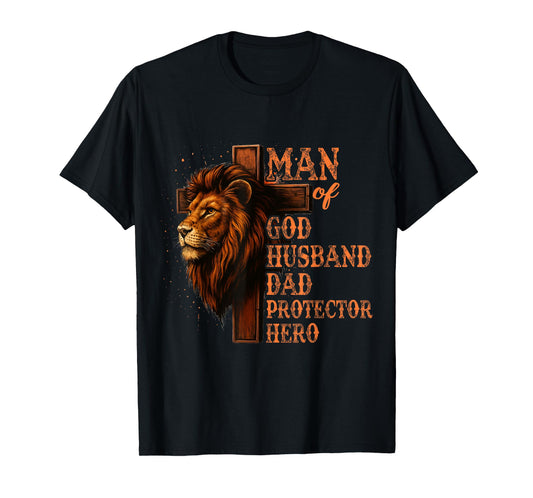 Man Of God Husband Daddy Protector Hero Lion Father's Day T-Shirt