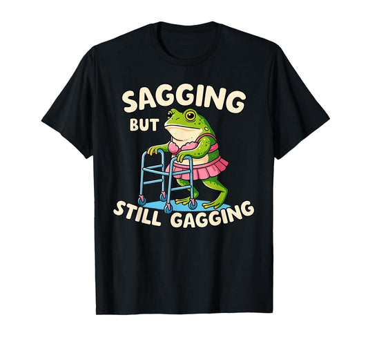Sagging But Still Gagging Frog Funny Cringe Meme Walker Frog T-Shirt