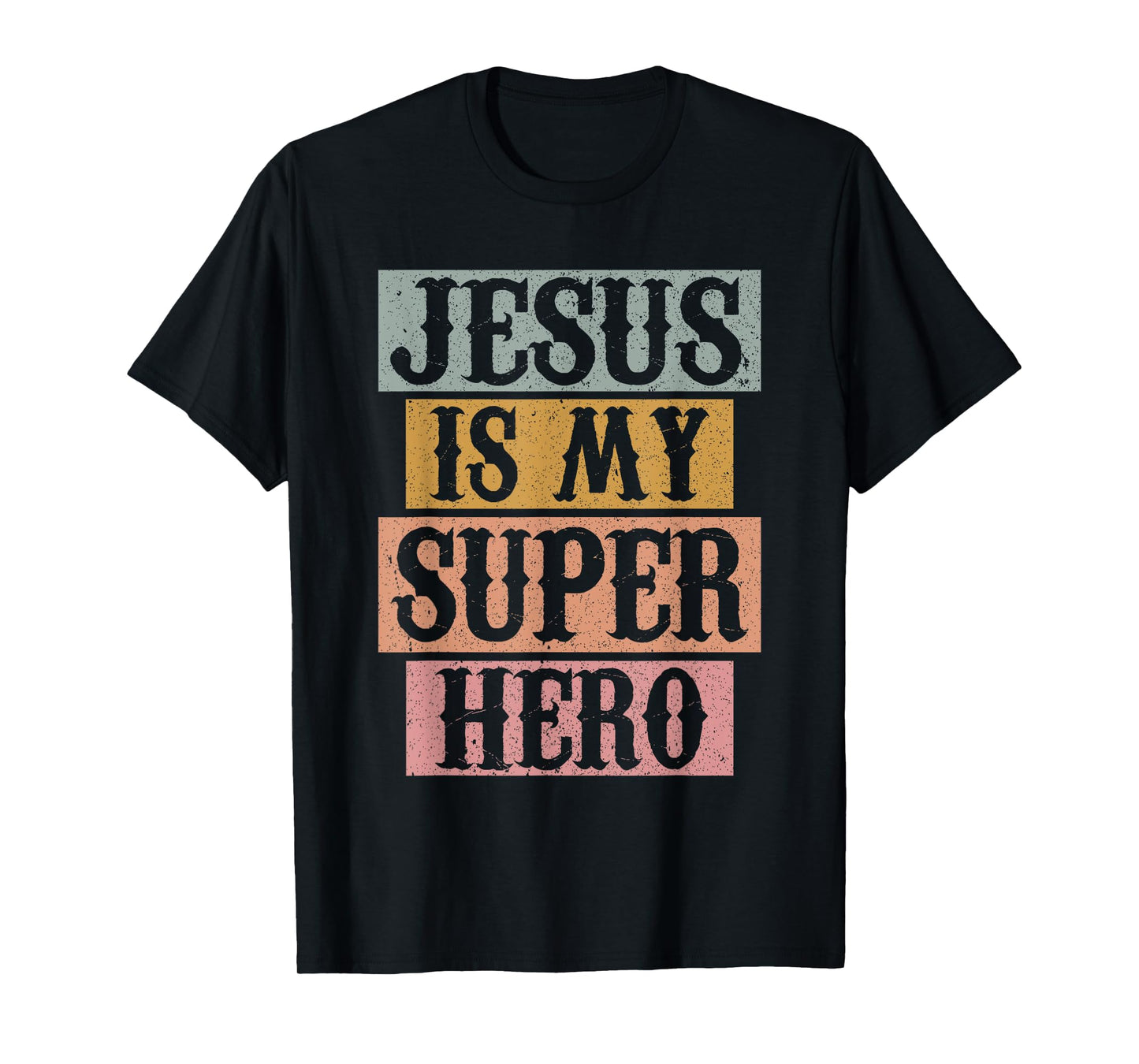 Jesus Is My Superhero Christian Religious T-Shirt