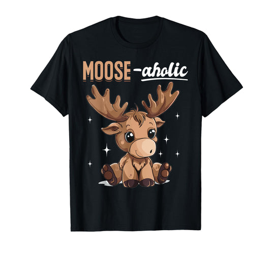 Funny Moose Animal Moose-aholic T-Shirt