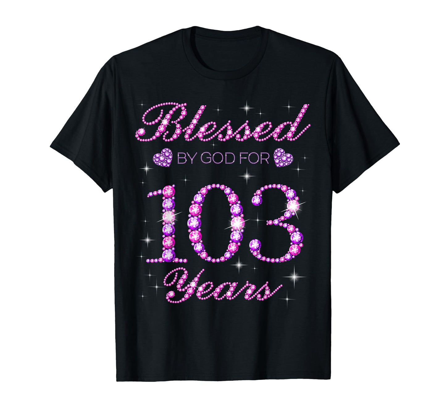 Blessed by God for 103 Years Old 103rd Birthday Party T-Shirt