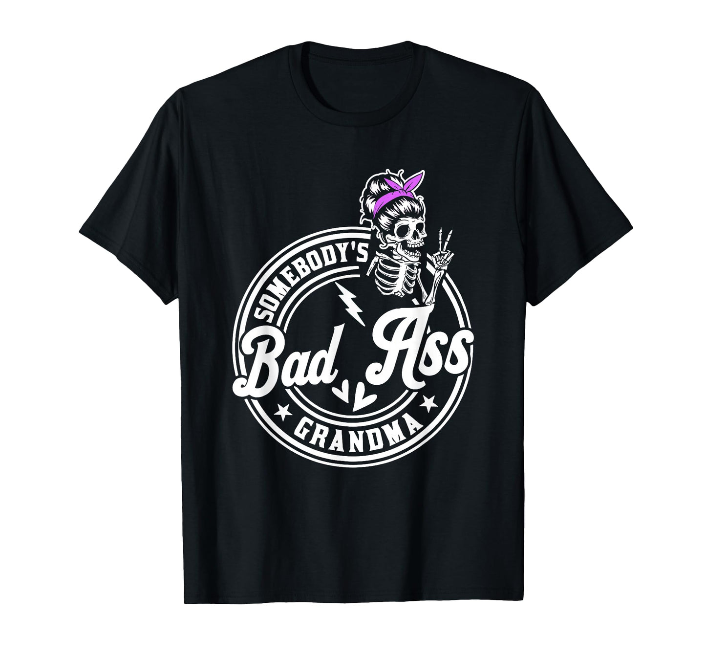 Funny Grandma Messy Bun Skeleton Somebody’s Funny Grandma T-Shirt