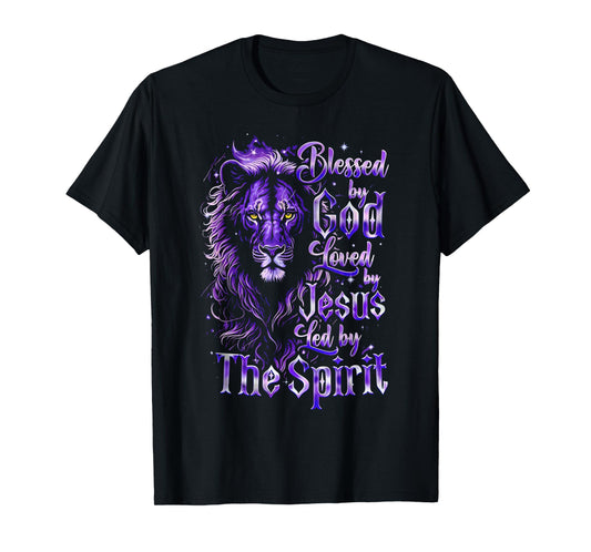 Quote Blessed by God Loved by Jesus Led by The Spirit Lion T-Shirt