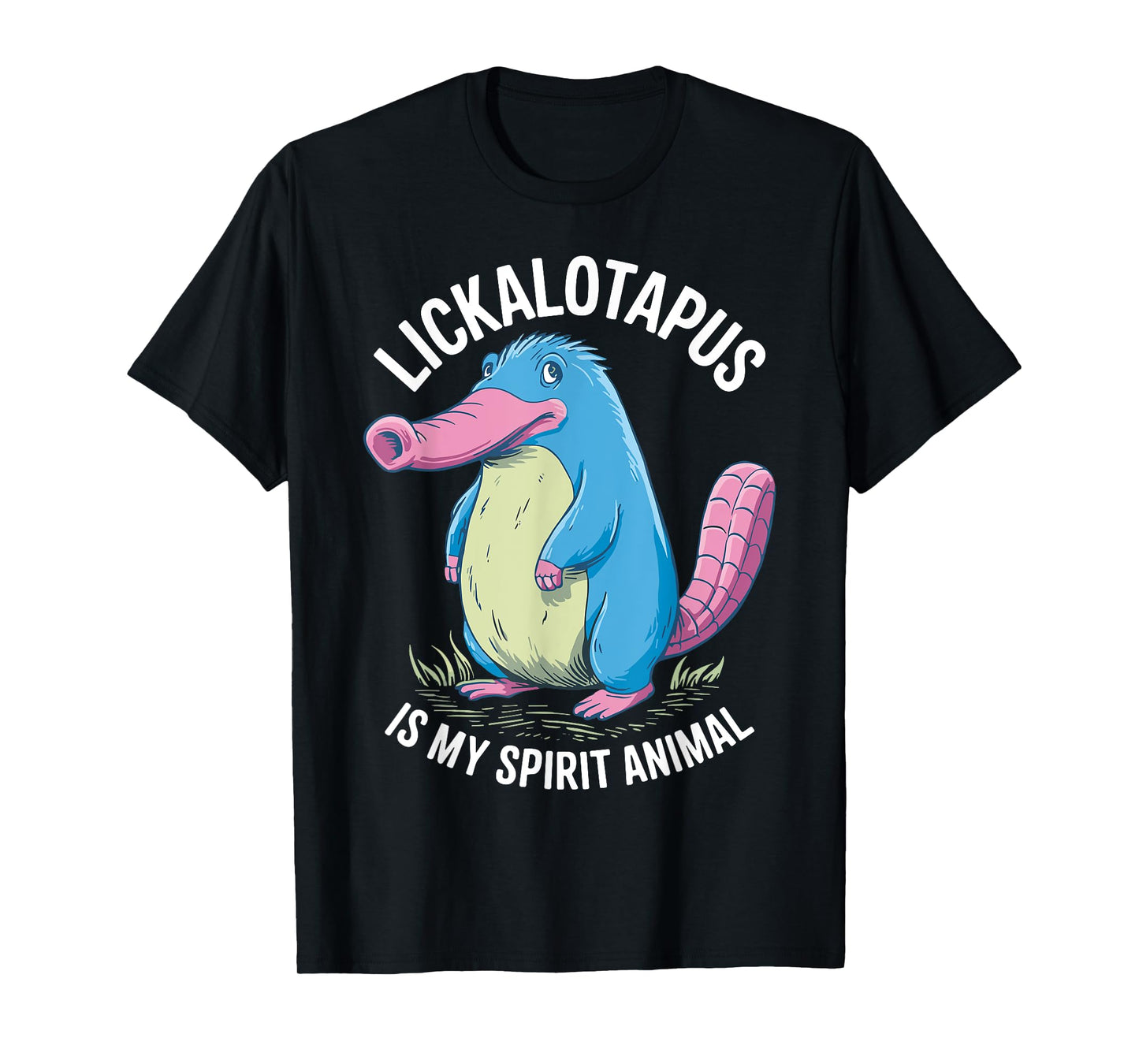Funny Lickalotopus Quote Lickalotopus is My Spirit Animal T-Shirt