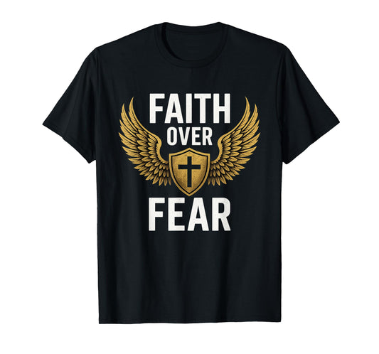 Faith Over Fear Gold T-Shirt
