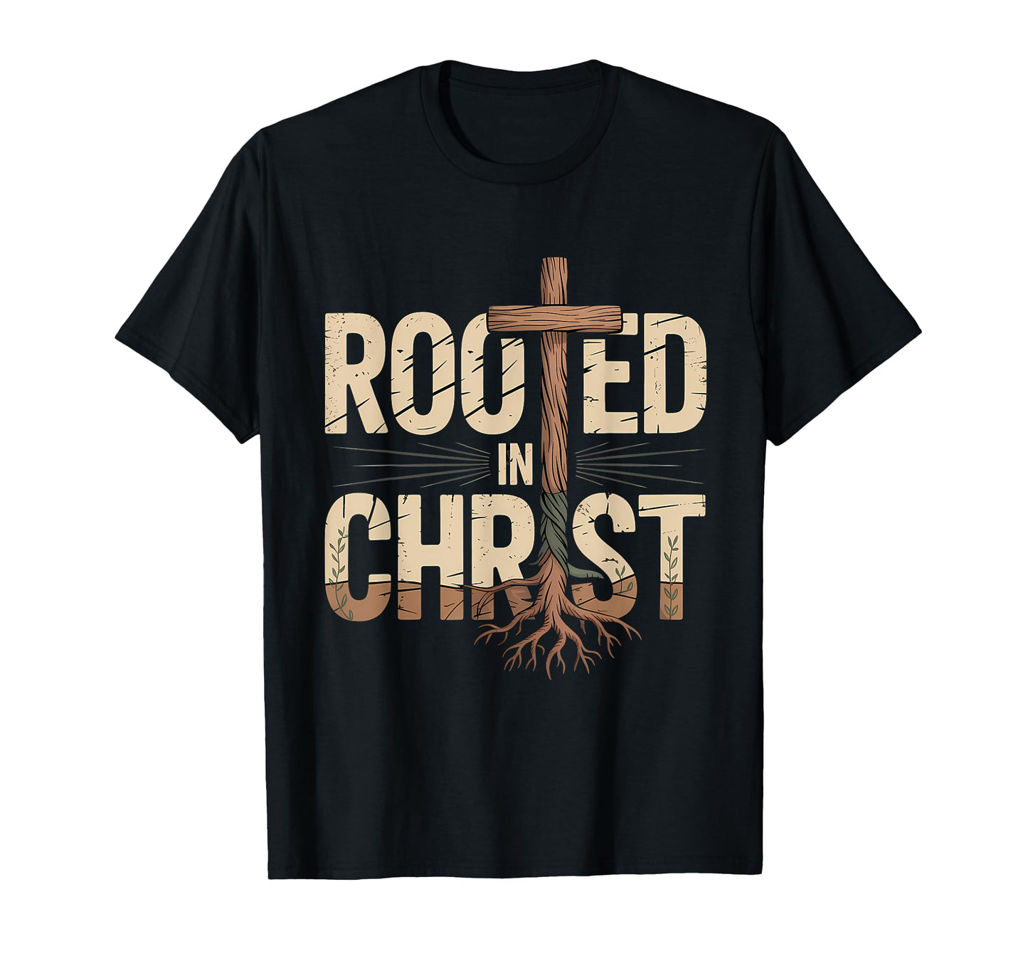 Rooted in Christ Jesus Cross Christian Faith T-Shirt