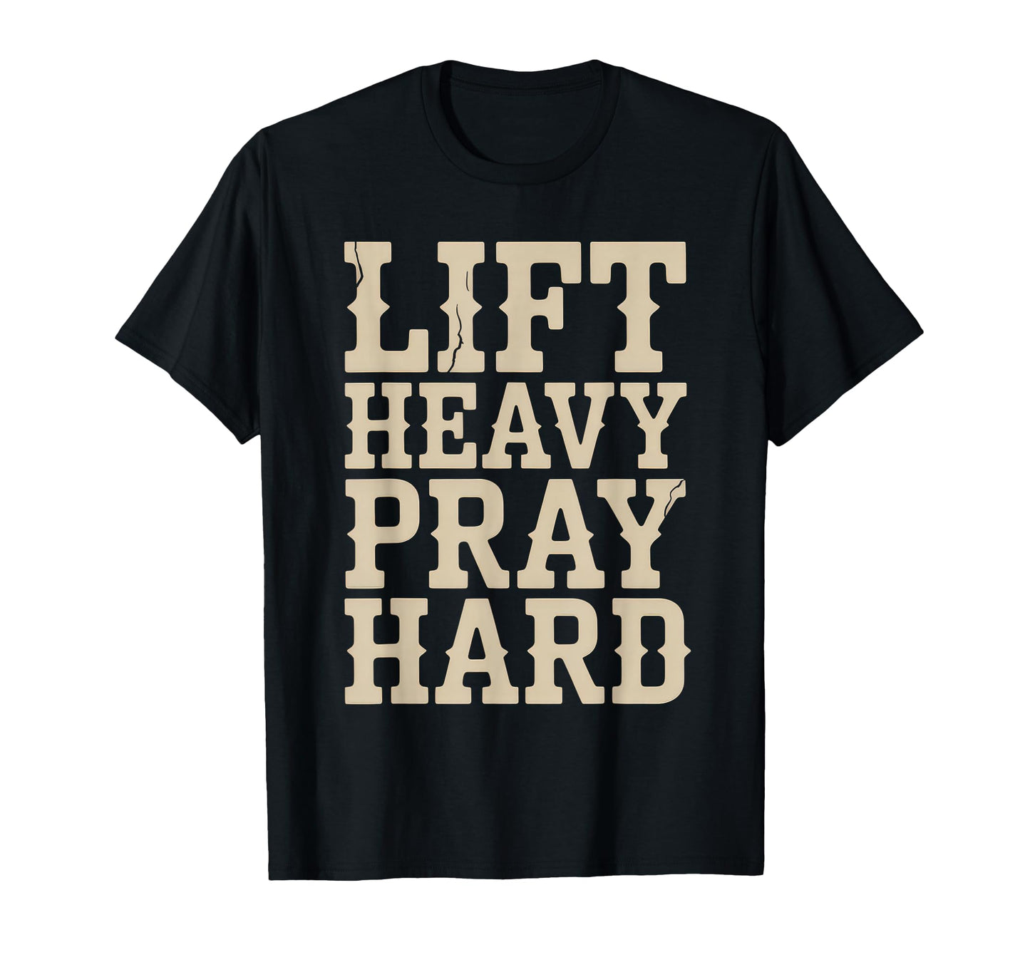 Lift Heavy Pray Hard Tshirt Gym Christian Gift Jesus Faith T-Shirt