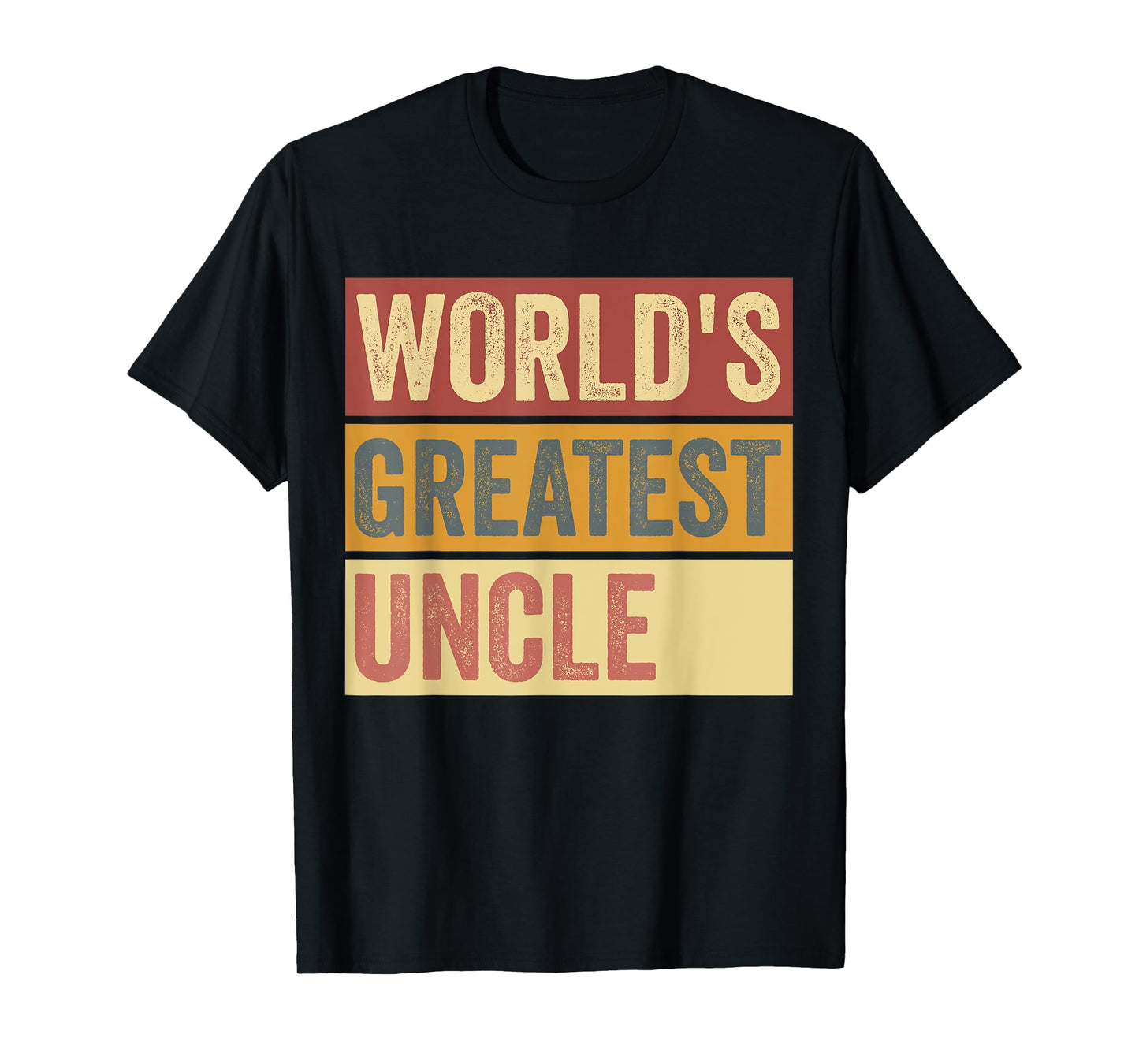 Mens World's Greatest Uncle Gifts Grandpa Father's Day Best Dad T-Shirt