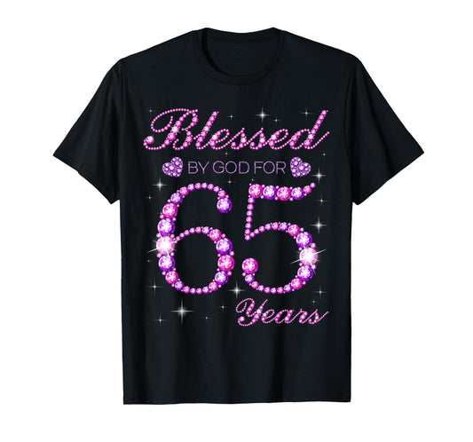 Blessed by God for 65 Years Old 65th Birthday Party T-Shirt