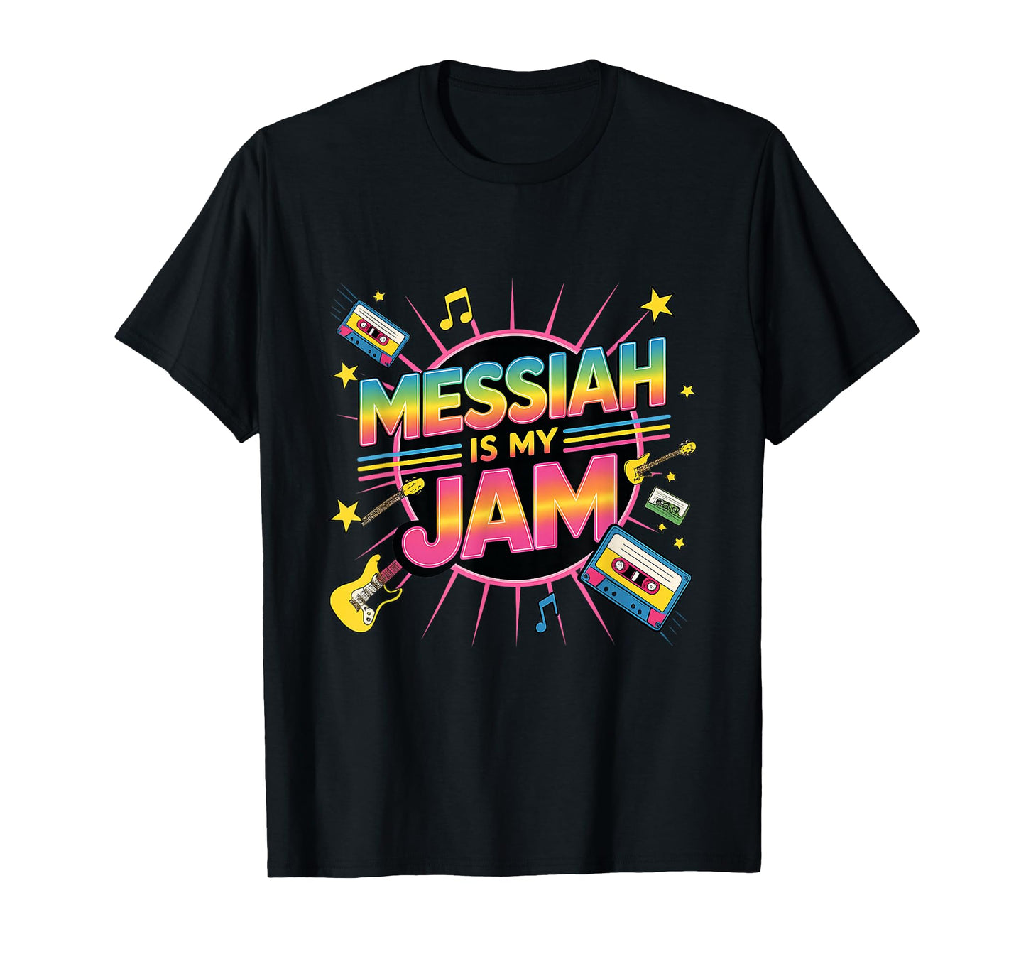 Messiah is My Jam | Retro Christian Music Faith Design T-Shirt