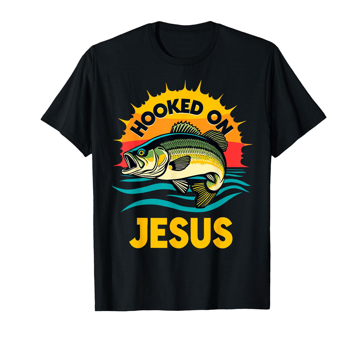 Hooked on Jesus Bible Verse Christian Fisherman Bass Fishing T-Shirt