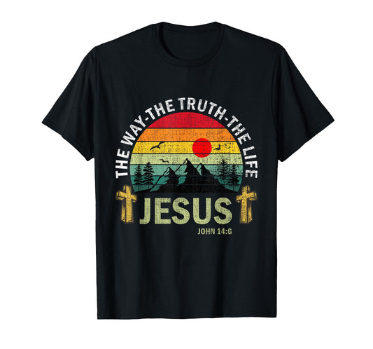 Jesus The Way Truth Life Women Men Kids Christian Worship T-Shirt