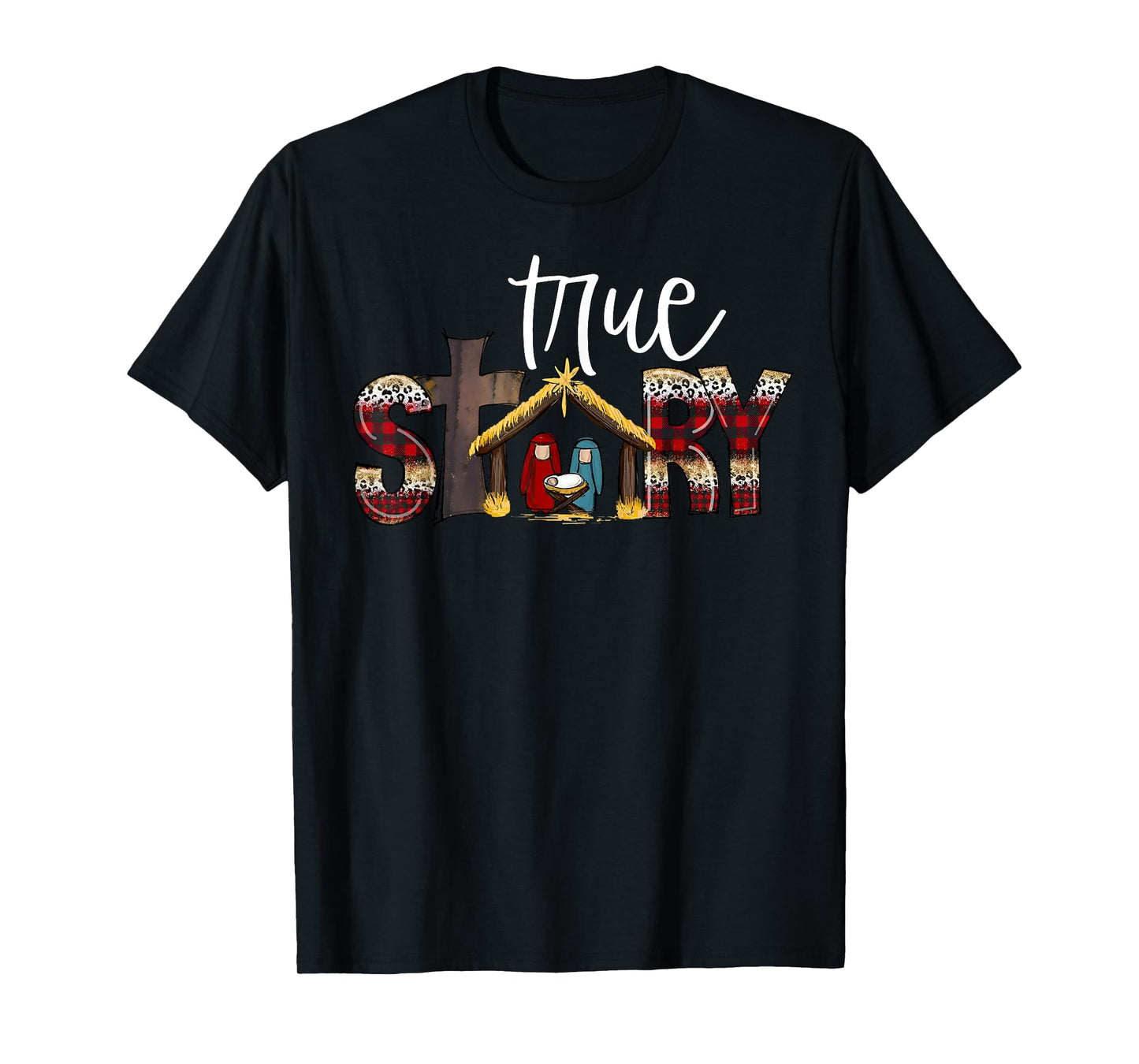 True Story Baby Jesus Bible Christian Faith Christmas Pajama T-Shirt