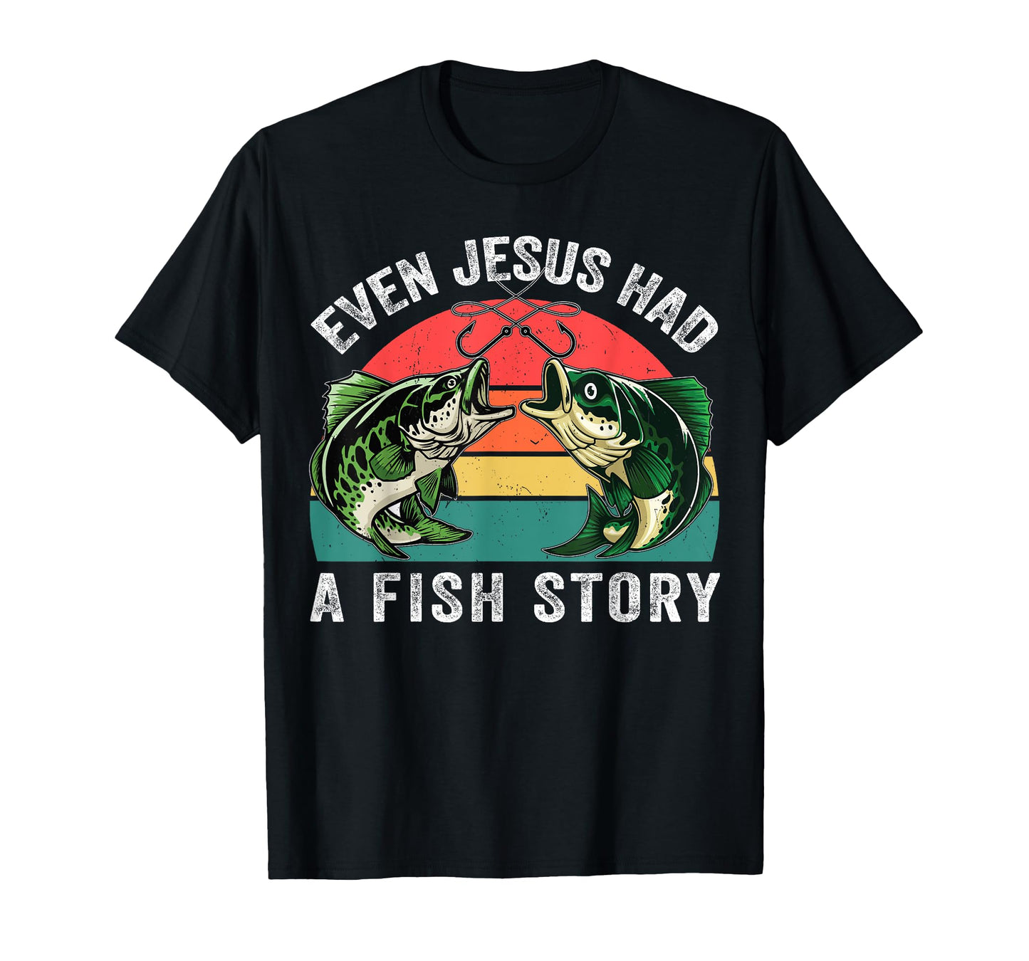 Funny Christian T-shirts Men Even Jesus Had Fish Story Funny T-Shirt