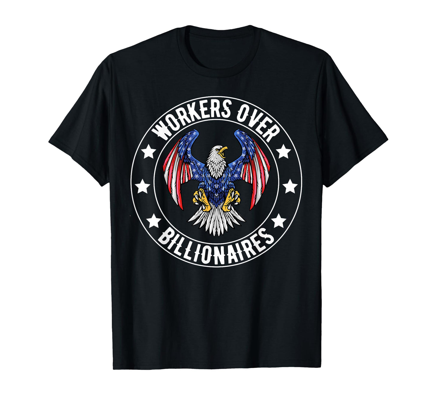 Workers Over Billionaires Protest Social Justice Rally T-Shirt