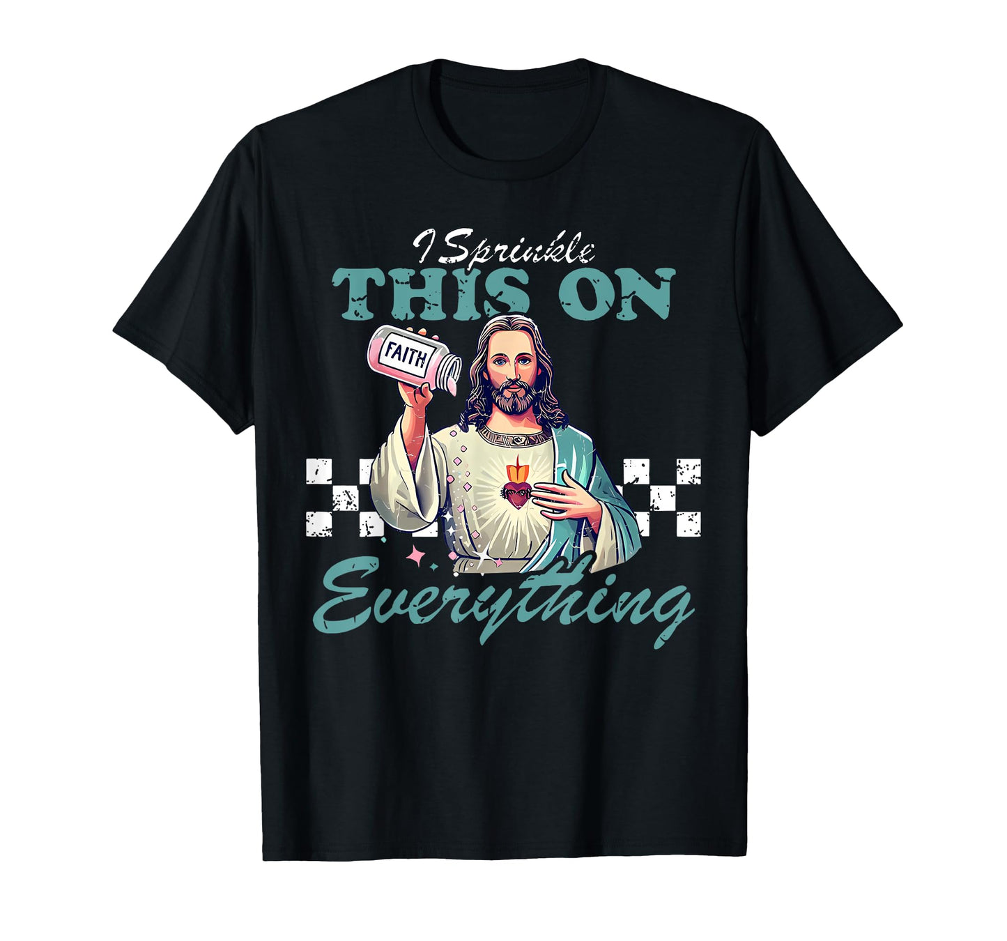 Retro Jesus Sprinkle Faith On Everything Christian Religious T-Shirt