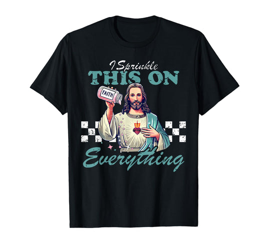 Retro Jesus Sprinkle Faith On Everything Christian Religious T-Shirt