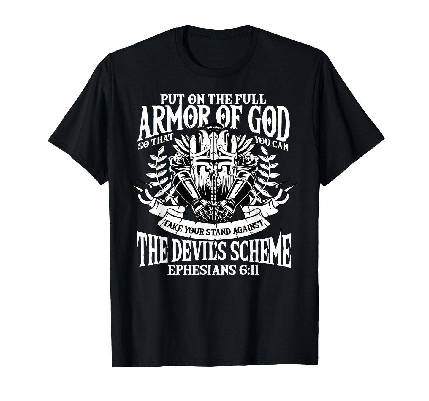 Ephesians 6:11 Armor of God Christian Bible Verse Religious T-Shirt