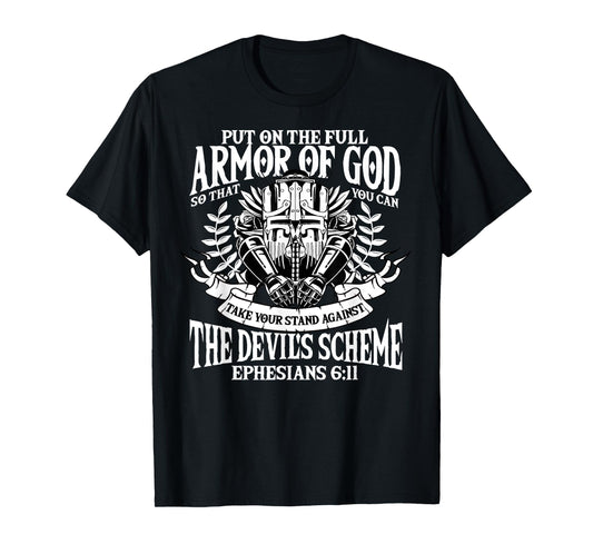 Ephesians 6:11 Armor of God Christian Bible Verse Religious T-Shirt