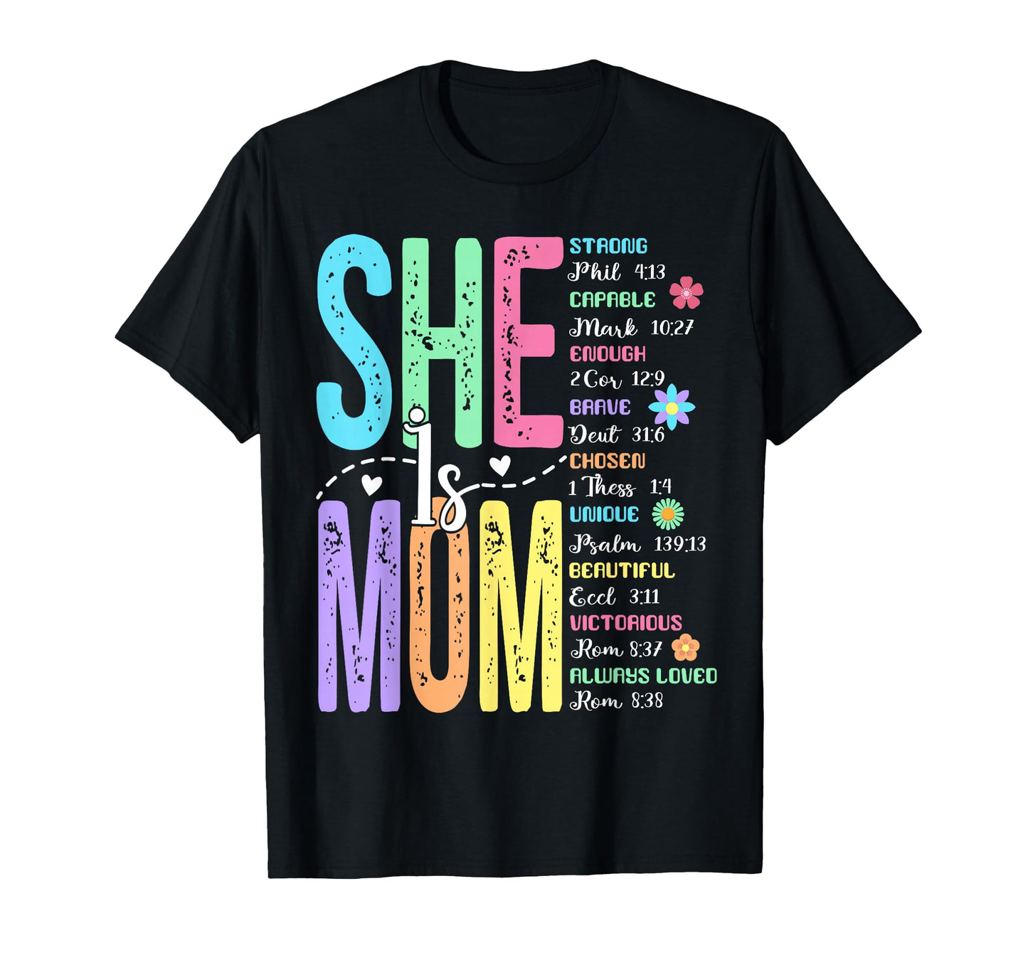 Religious Mama She Is Mom Bible Verse Christian Mothers Day T-Shirt