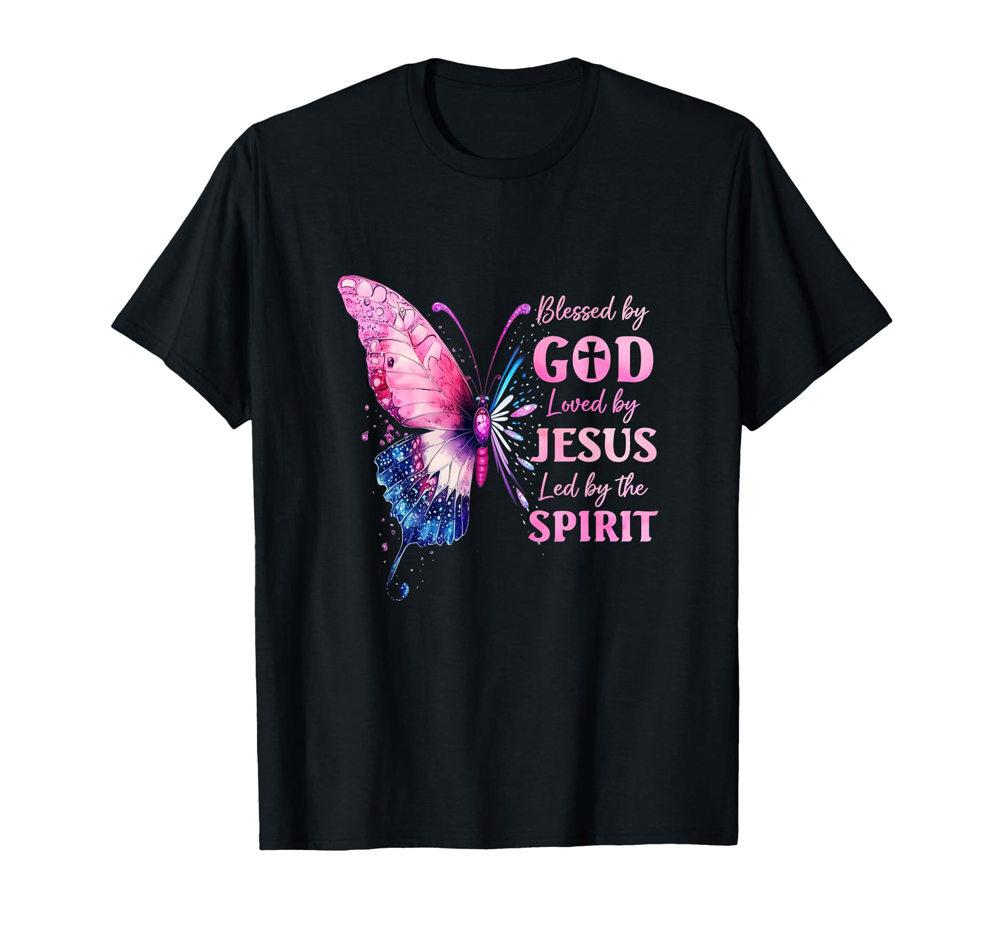 Blessed By God Loved By Jesus Pink Butterfly Christian T-Shirt
