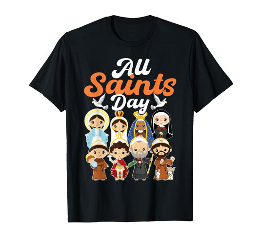 Catholic Religious Catholic Saint Pray For Us All Saints Day T-Shirt