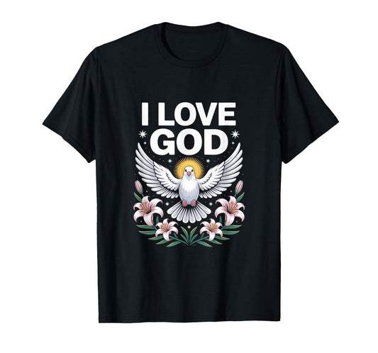 I Love God Dove Peaceful Faith Symbol T-Shirt