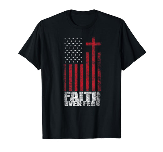 America Pride Faith Over Fear USA Flag Prayer T-Shirt for Women Kids Men