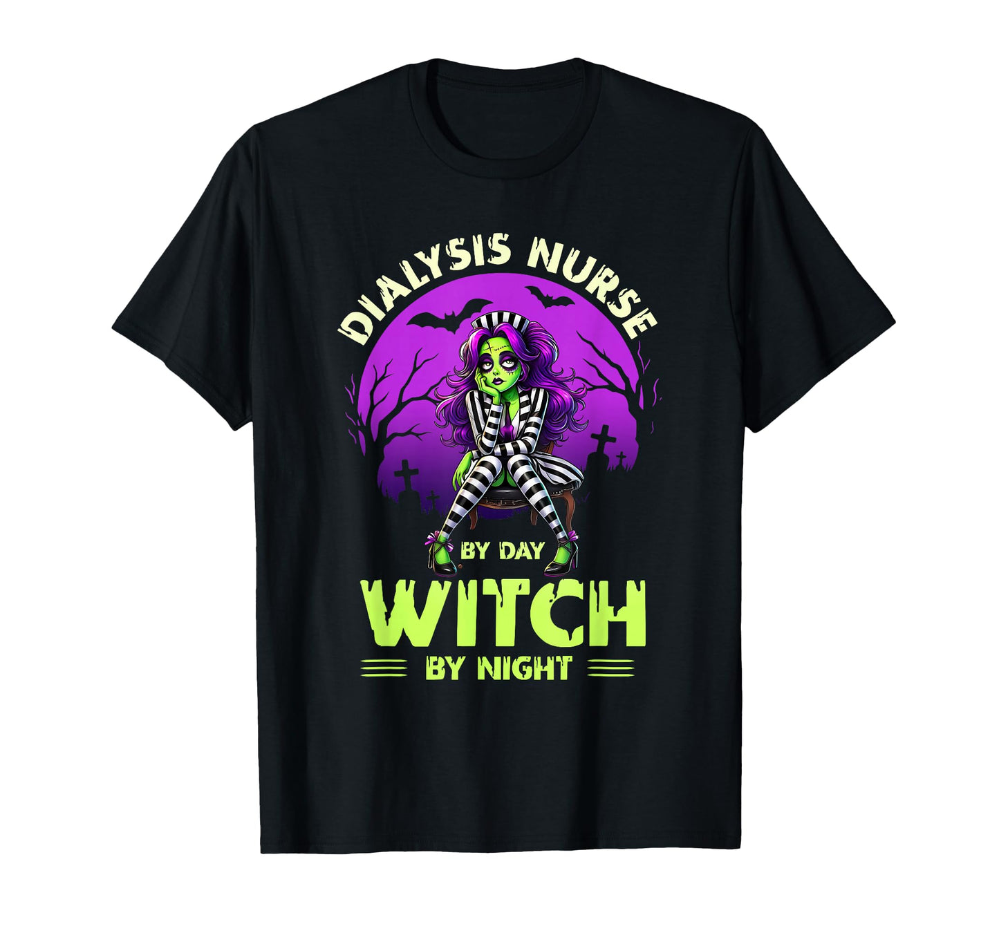 Dialysis Nurse by Day Witch by Night Halloween Nephrology T-Shirt