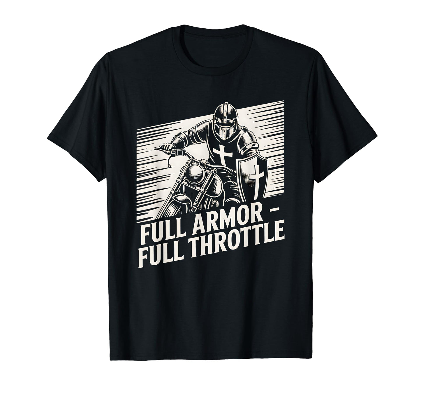 Full Armor Full Throttle Christian Biker T-Shirt