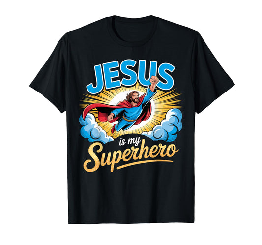 Jesus is My Superhero Christian Faith T-Shirt