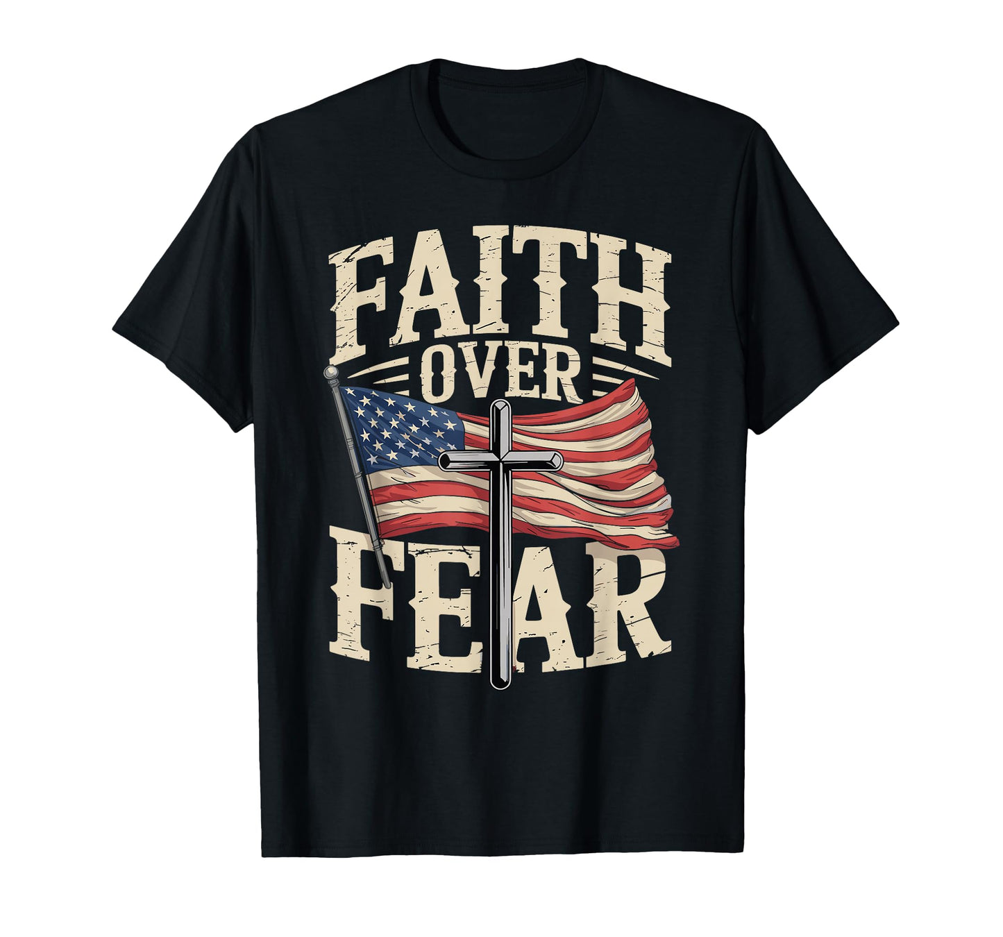 Faith Over Fear American Flag Cross T-Shirt