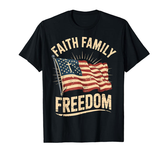 Patriotic Faith Family Freedom 4th July Men Women USA Flag T-Shirt