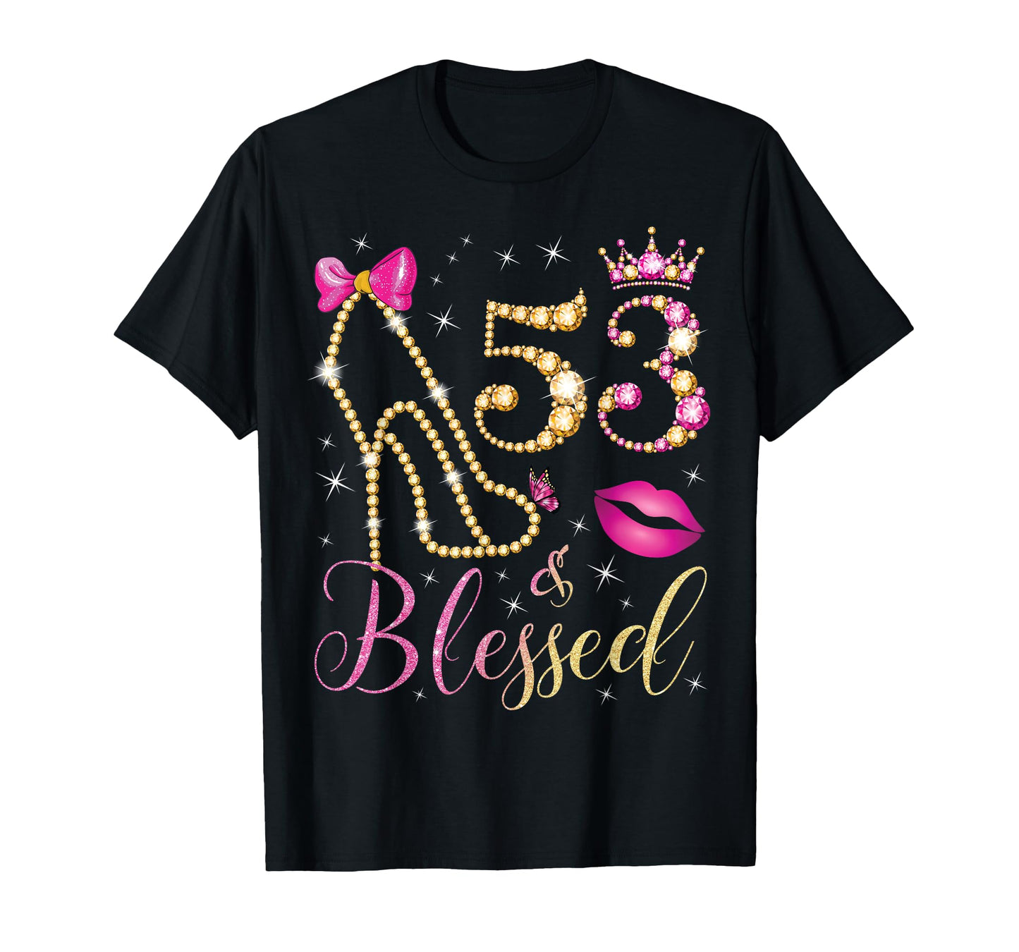 53 & Blessed 53rd Birthday Party 53 Years Old Woman Queen T-Shirt