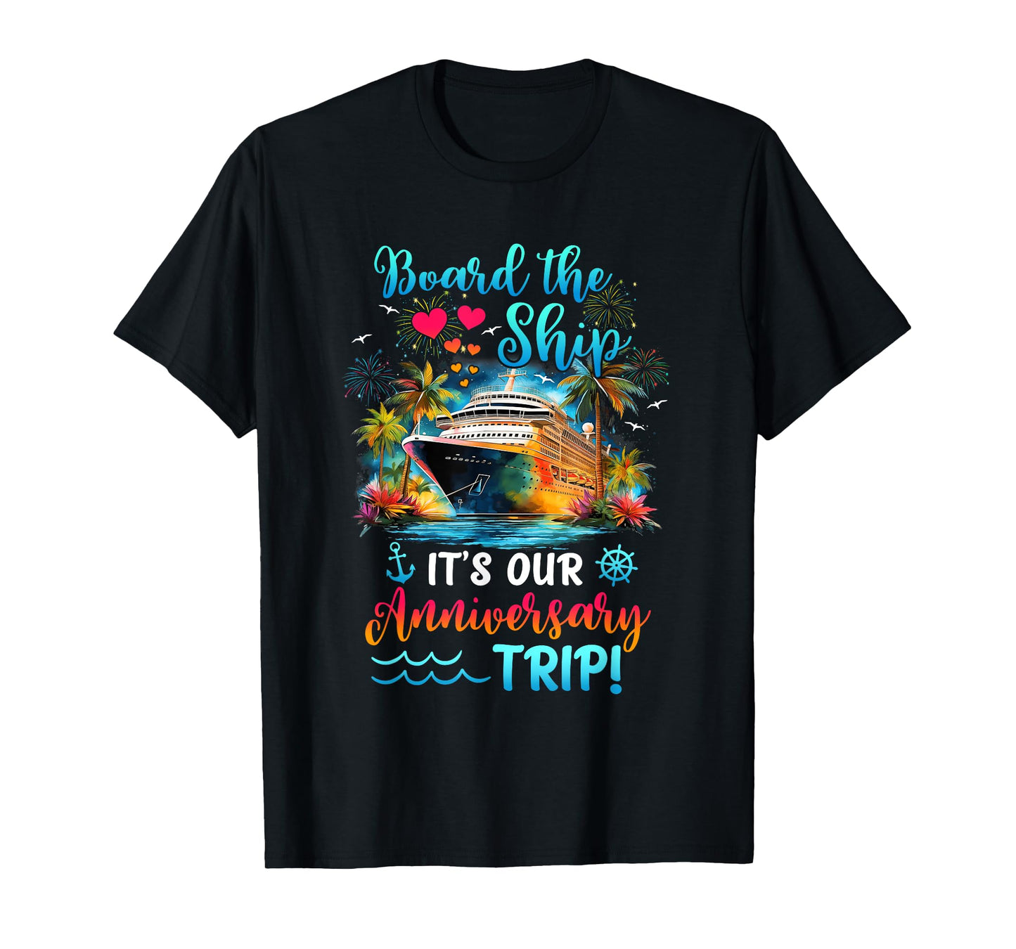 It's Our Anniversary Trip Couples Matching Marriage Cruise T-Shirt