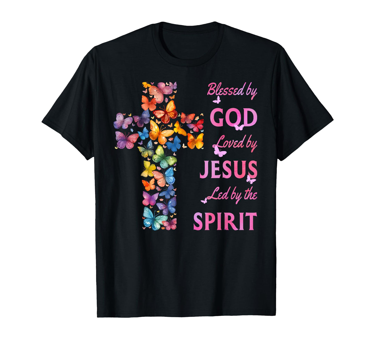 Blessed by God Loved by Jesus Butterfly Cross T-Shirt