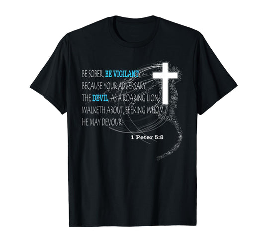 1 Peter 5:8 T-Shirt