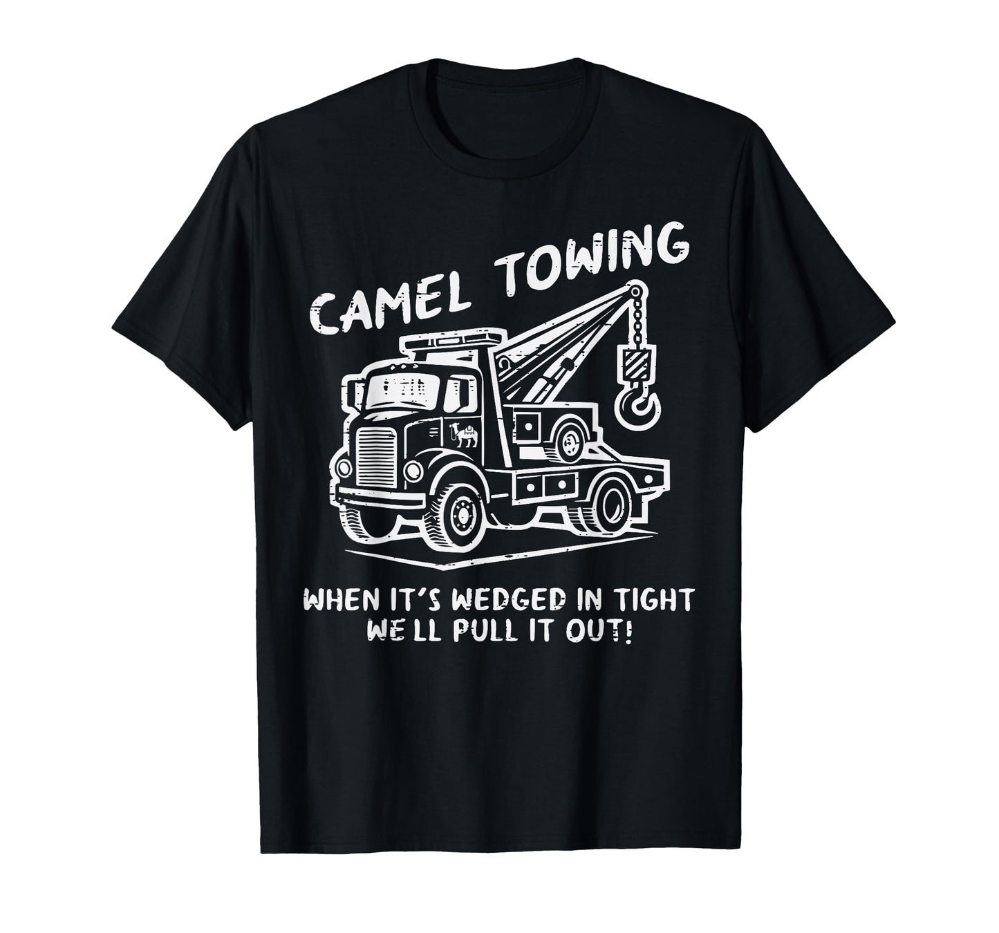 Camel Towing Funny Inappropriate Cringe Adult Humor Joke T-Shirt