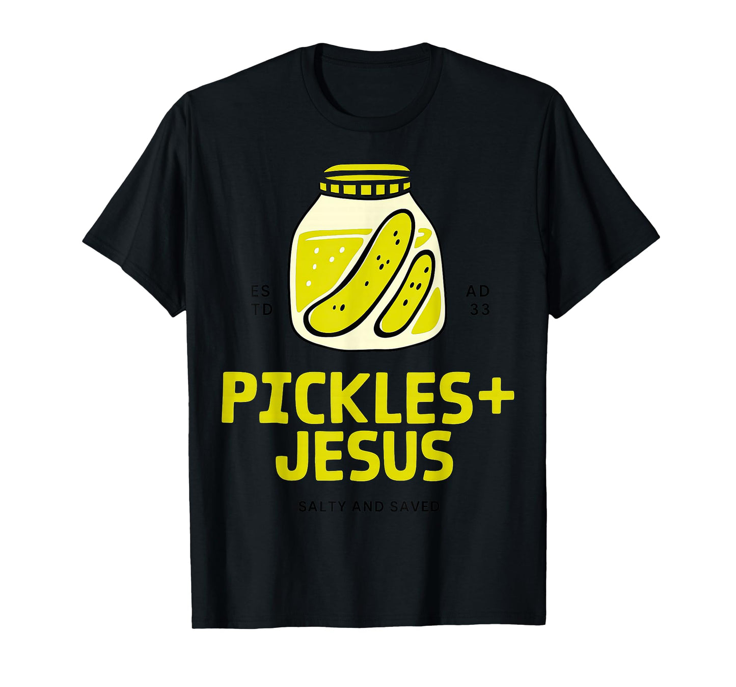 Pickles Jesus Salty And Saved T-Shirt