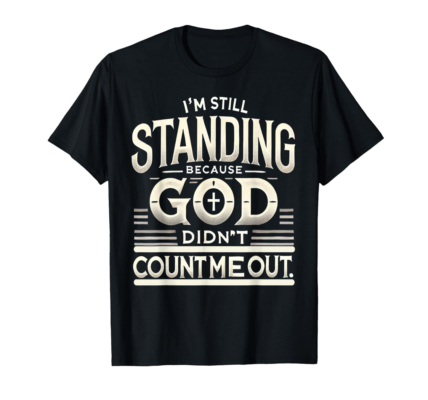 Inspirational Religious Faith Based Christian Clothing Gifts T-Shirt