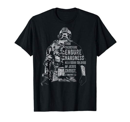 Soldier of Jesus Christ – Christian Faith Army 2 Timothy 2:3 T-Shirt
