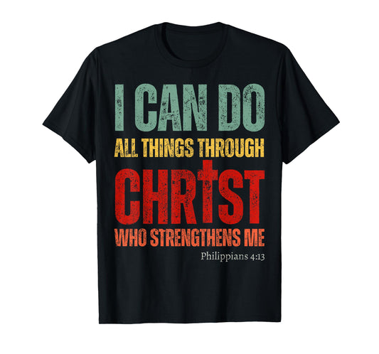 Vintage Christian I Can Do All Things Through Christ Faith T-Shirt