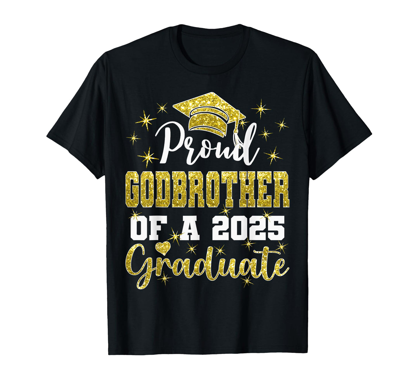 Super Proud Godbrother of 2025 Graduate Graduation Family T-Shirt