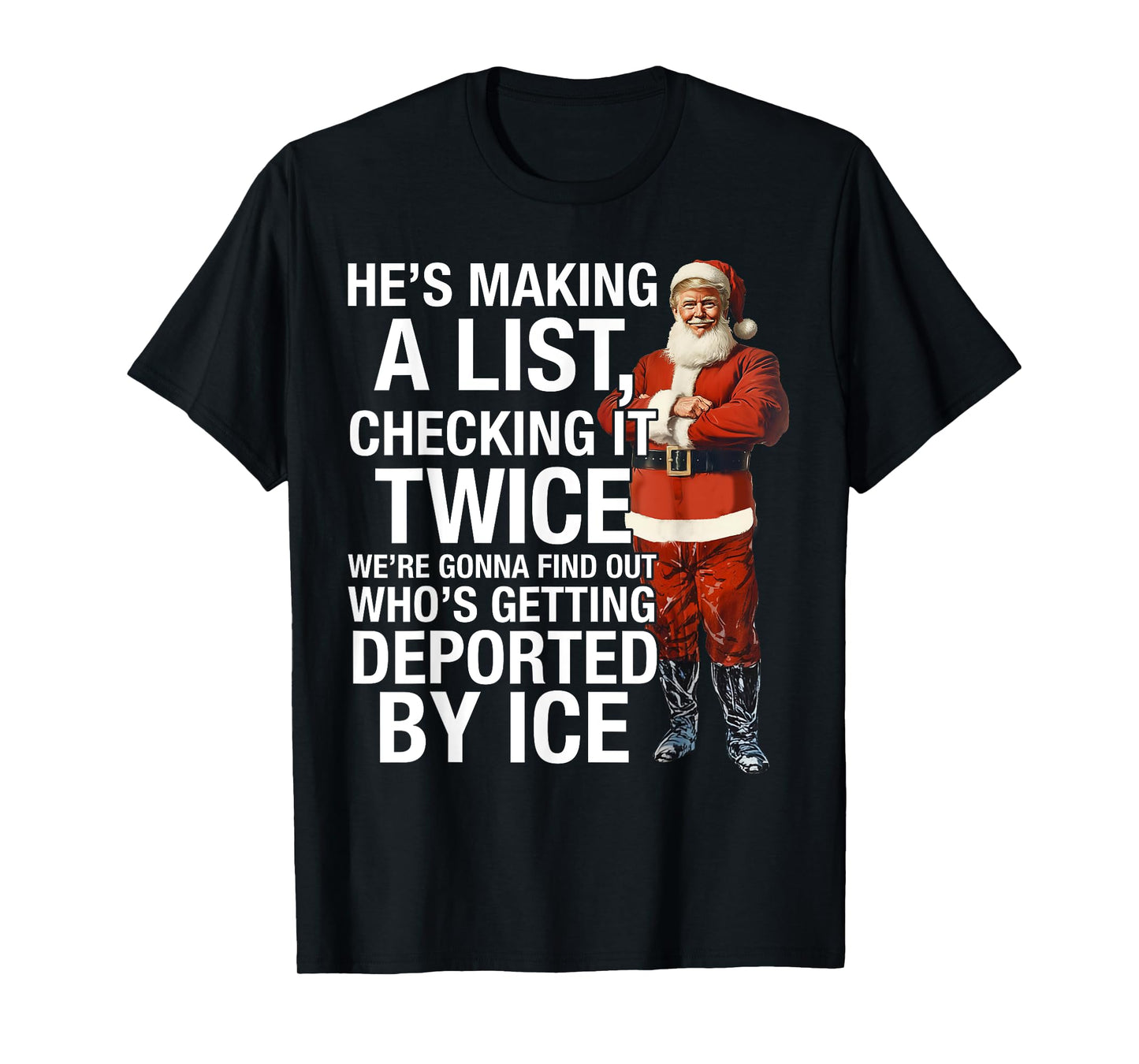 He's Making A List Check It Twice We're Gonna Find Out Quote T-Shirt