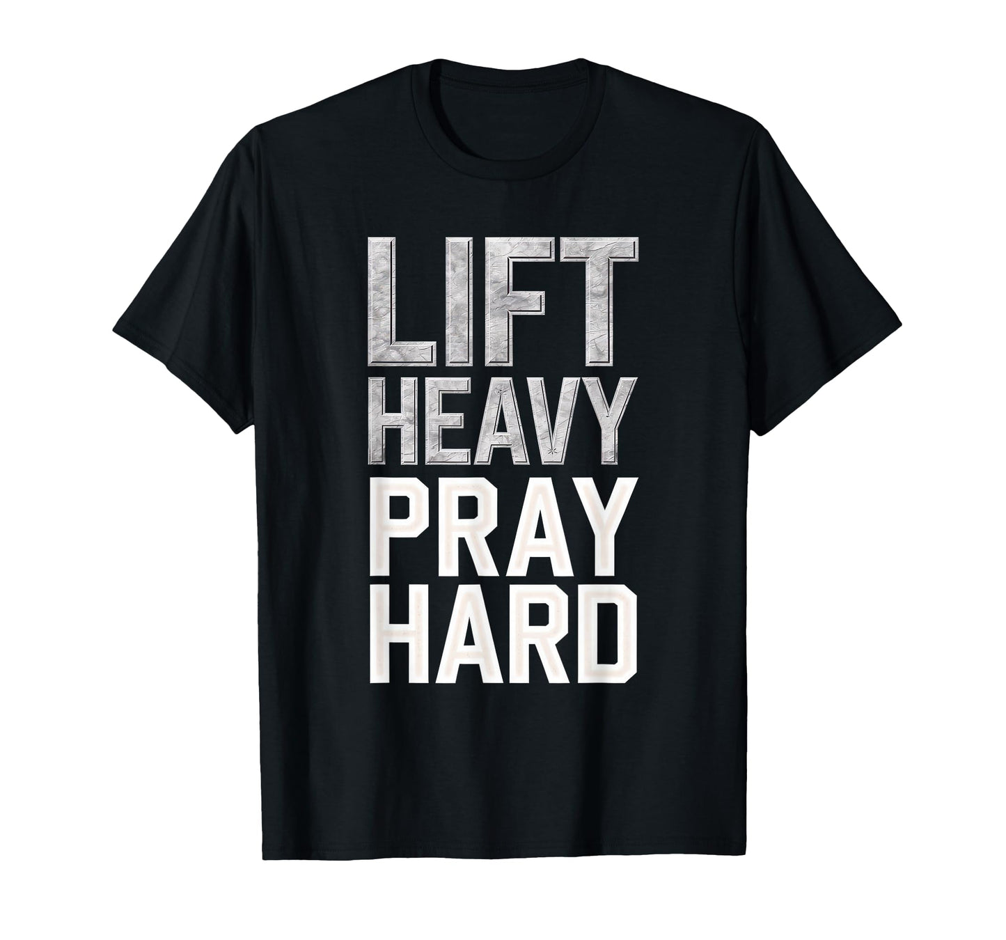Lift Heavy Pray Hard Tshirt Gym Christian Gift Jesus Faith T-Shirt
