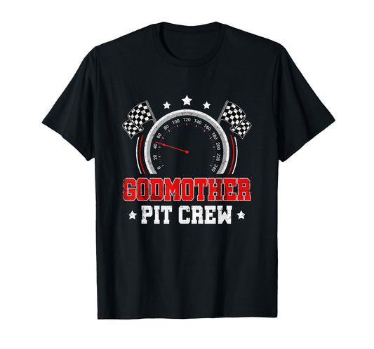 Godmother Pit Crew Race Car Birthday Party Racing Family T-Shirt