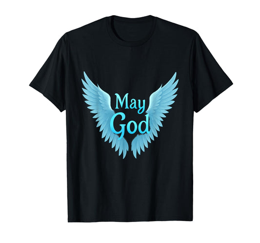 May God, Empowerment of Faith - Inspire Your Journey T-Shirt