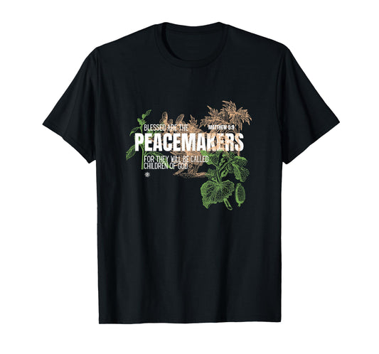 Blessed are the Peacemakers Christian T-Shirt
