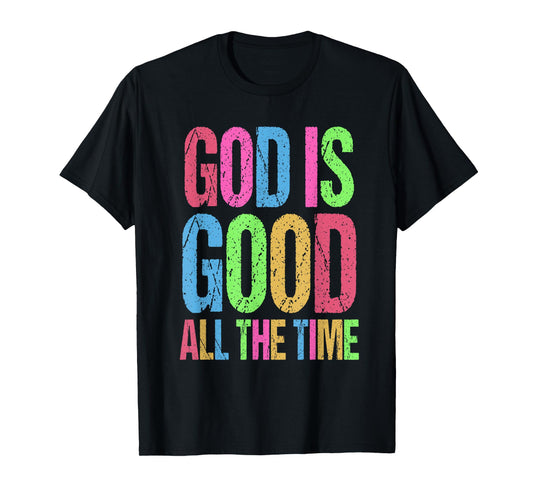 Retro God is Good All The Time Christian Bible Verse Outfit T-Shirt