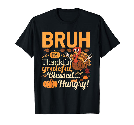 Thanksgiving Shirts for Kids Women Men Bruh Thankful Blessed T-Shirt